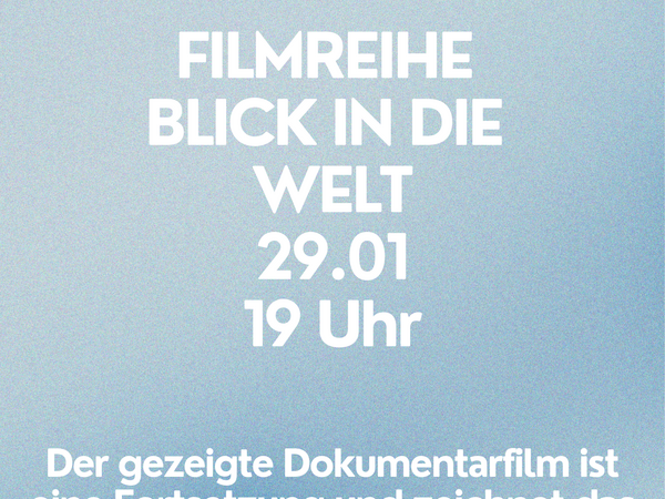 Filmreihe "Blick in die Welt" im Januar 2026